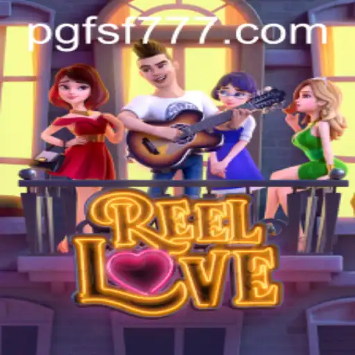 ReelLove: Mergulhe em uma Experiência de Jogo Inovadora com FSF777